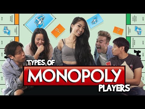 Types of Monopoly Players Types of Monopoly Players