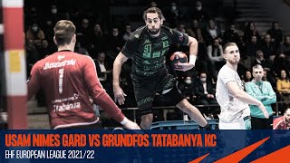 Highlights | USAM Nimes Gard vs Grundfos Tatabanya KC | Round 5 | EHF European League Men 2021/22