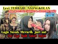 SAI TIYE ARIK SOLAH LALOK//Live Terbaru NYONGKOLAN DESA MONTONG GAMANG KE MONTONG BAAN/