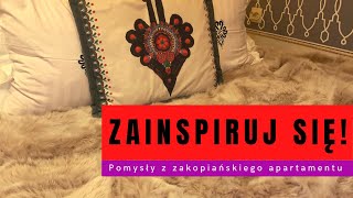 Pomysłowe wnętrze 🤩 Domowe inspiracje z apartamentu w Zakopanem