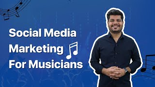 Social Media Marketing For Musicians | Social Media for Singers & Musicians