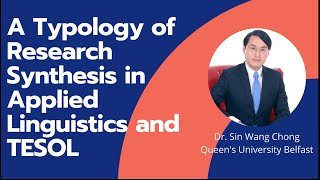 Research Synthesis - Dr Sin Wang Chong (Queen's Uni Belfast) UCL Institute of Education 24 Mar 2021