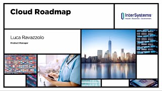 InterSystems IRIS Cloud Roadmap