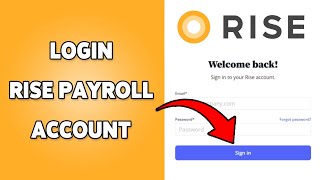 How To Login Rise Payroll Account 2024 | Rise Payroll Portal Sign In/Access Guide