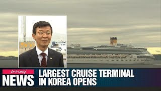 Korea's largest cruise terminal opens in Incheon