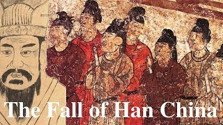 The Fall of the Han China (Excellent Presentation) (Ancient China)