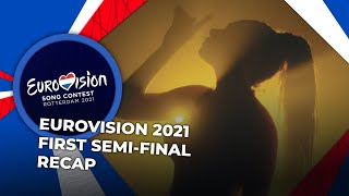 Eurovision 2021 | First Semi-Final | RECAP