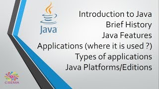 Java Programming Language, Brief History, Features, Applications and Java Platforms