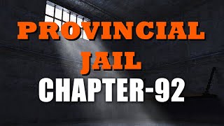 Provincial Jail - Season 14 | Chapter 92