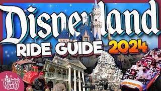 Disneyland Rides 2024 Ultimate Guide | EVERYTHING You Need to Know