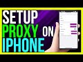 How to Setup a Proxy on iPhone (2024 METHOD!)