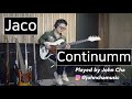 Continumm by John cha (ORIGIN. Jaco Pastorius)