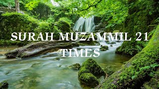 21 times surah Muzammil listen learn and memorize