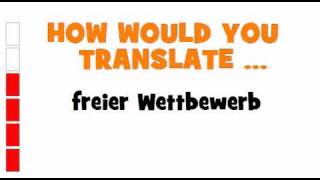 GERMAN TRANSLATION QUIZ = freier Wettbewerb