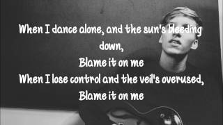 George Ezra - Blame It On Me (Lyrics)