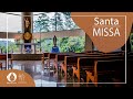 Santa Missa | 09.08.2024 - 20h | Sexta-Feira da 18ª Semana do Tempo Comum