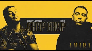 Hornet la frappe - CHAP CHAP feat. @niaksofficiel78