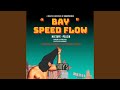 BAY (feat. Prod Slaasty) (SPEED FLOW)