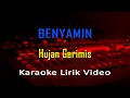 Hujan Gerimis Benyamin S. (Karaoke Nostalgia Lagu Lawas Lirik) no vocal - minus one