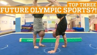 TOP THREE FUTURE OLYMPIC SPORTS?! | PEOPLE ARE AWESOME