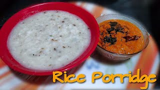 Rice Porridge / Ganji || Bangalore Famous Delicacy