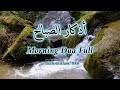 most soothing morning adhkar dua for blessings ❤ protection ❤ rizq ❤ tasbih أذكار الصباح omar hisham