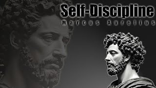 How To Build Self Discipline   Marcus Aurelius | Building Self-mastery: Insights
