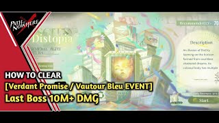 Path To Nowhere | Verdant Promised Vautour Bleu Event Last Boss Low Shackle Team 10M+ DMG