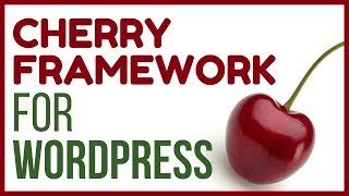CHERRY Framework Review - Template Monster's Framework for WordPress
