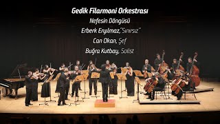 Gedik Filarmoni Orkestrası | Erberk Eryılmaz ''Sınırsız''