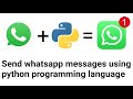 Send any messages in WhatsApp using python programming language ||Python project||