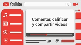 CURSO DE YOUTUBE: Cómo comentar, calificar y compartir un video