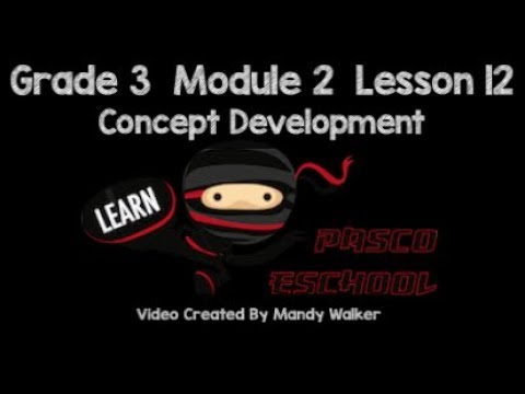 Grade 3 Module 2 Lesson 12 Concept Development Youtube