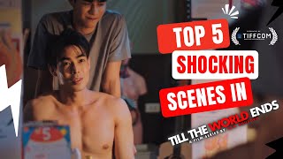 Top 5 the most shocking scenes in Till The World Ends #รักกันวันโลกแตก | Spoiler Warning ⛔️