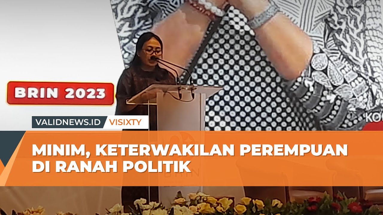 Minim, Keterwakilan Perempuan Di Ranah Politik | VISIXTY - YouTube