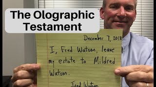 Two Forms of Louisiana Wills: Part 1 - The Olographic Testament
