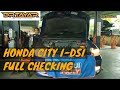 Honda City i-DSI full checking