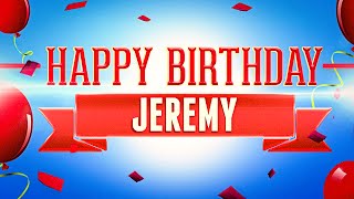 Happy Birthday Jeremy