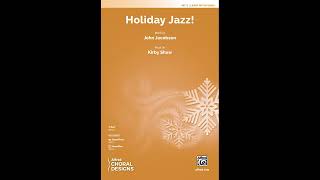 Holiday Jazz! (2-Part), by John Jacobson and Kirby Shaw – Score \u0026 Sound