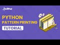 Python Pattern Tutorial | Python Pattern Printing Programs | How To Print Patterns In Python