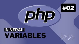 PHP Tutorial for Beginners | #02 Variables in PHP