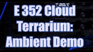 A352 Cloud Terrarium Ambient Demo