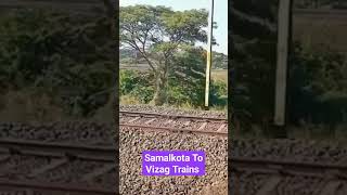 Samalkota To vizag Trains సామర్లకోట నుండి విశాఖపట్నం కి అందుబాటులో ఉన్న రైళ్ళు #vizag #samalkot