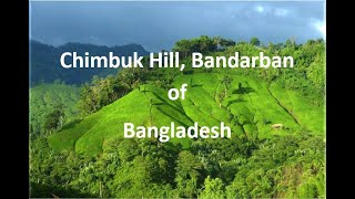 29.  Chimbuk Hill Bandarban of Bangladesh.#bangladesh #beautifulnature #hills #bandarban #beautiful