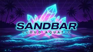 Sandbar - Cloud Aquatic