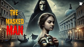 The Masked Man - Horror Film | A Haunting Thriller in the Heart of Venice | Short Film