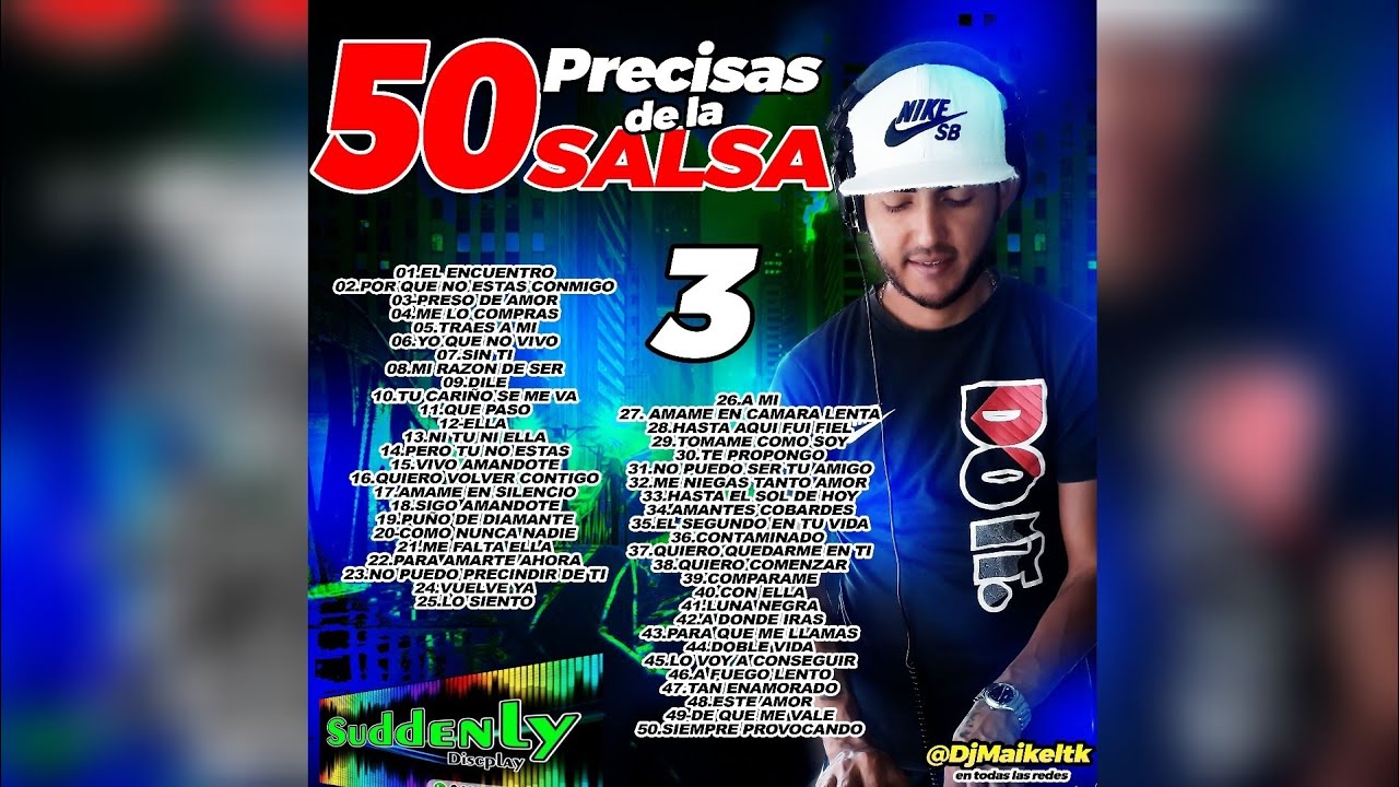 50 PEGADITAS PRECISAS DE LA SALSA VOL 3 SET 2024 (SALSA PA' EL ACHANTE ...