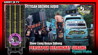 PERSIAPAN PENTAS SOUND RUNDA PUTRA BREWOG AUDIO‼️SHOW LIANG BUAYA SUBANG 4 JUNI 2024