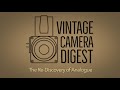 Welcome to Vintage Camera Digest!