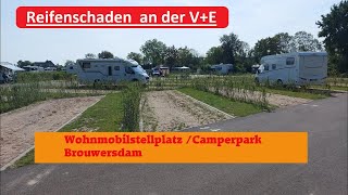 Wohnmobilstellplatz Camperplaats Brouwersdam , Reifenschaden / Plattfuß  an der Ver und Endsorgung